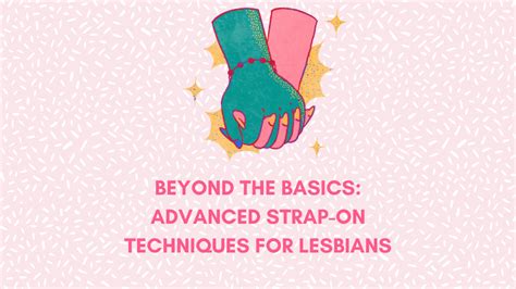 strap on lesbian|The Curious Couples Guide to Strap